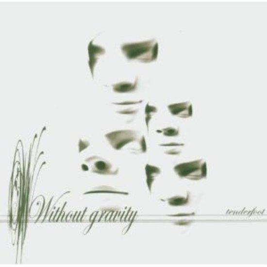 Without Gravity - Tenderfoot