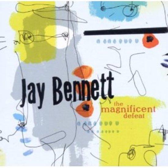 Bennett, Jay - The Magnificent Defeat EX WILCO