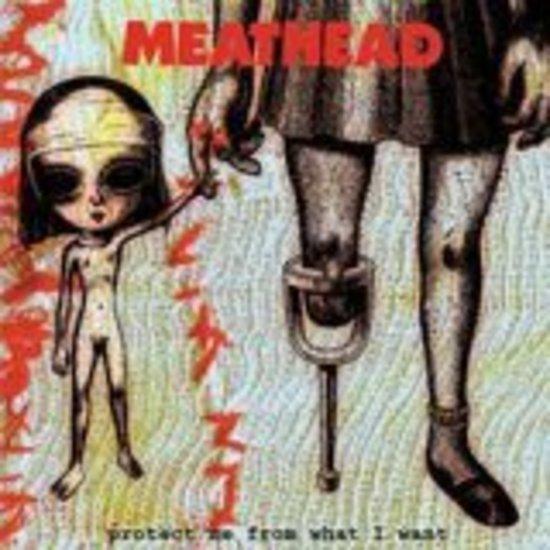 Meathead - Protect me from what I want