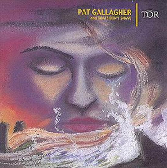 Gallagher Pat / Goat's Don't Shave - Tor
