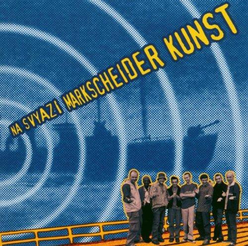 Markscheider Kunst - Na Svyazi + VIDEO