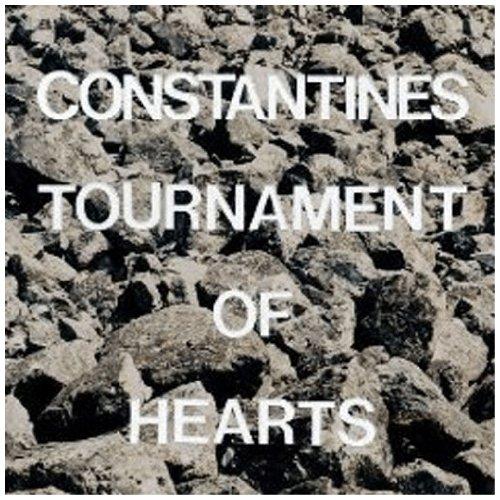 Constantines - Tournament Of Hearts