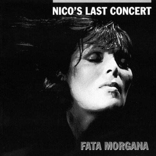 Nico - Nico's Last Concert Fata Morgana VELVET UNDERGROUND