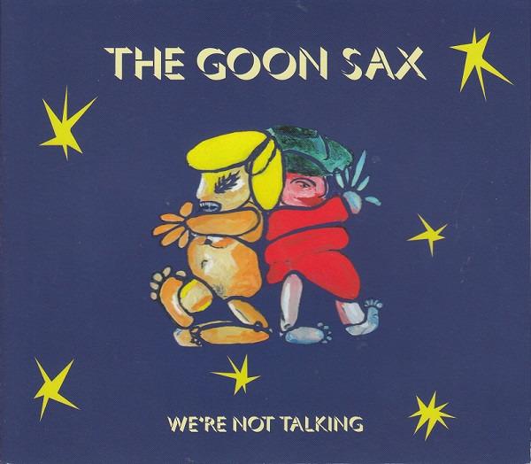 Goon Sax, The - We're Not Talking