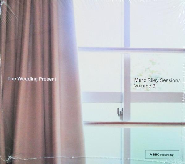 Wedding Present, The - Marc Riley Sessions Volume 3