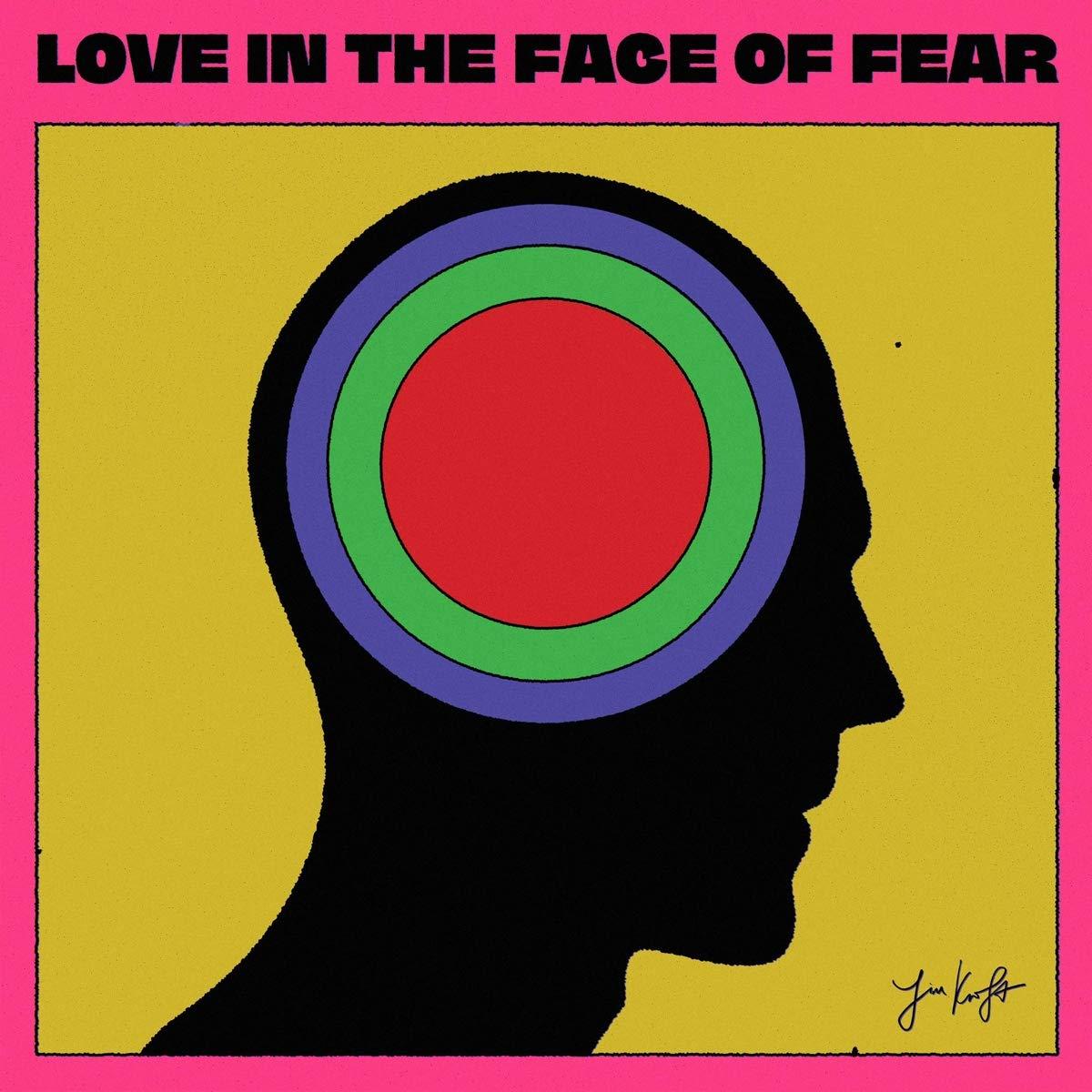 Kroft, Jim - Love In The Face Of Fear