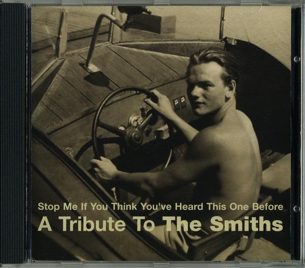 VA - A Tribute To The Smiths: Stop Me If You've Heard This One Before TATU BOW WOW WOW DAVID GLASS