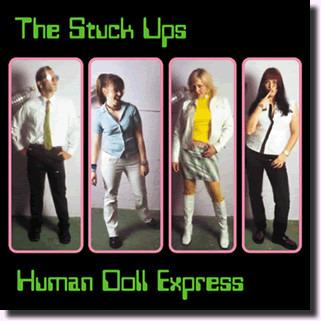 Stuck Ups, The - Human Doll Express