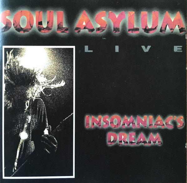 Soul Asylum - Insomniac's Dream (Live)