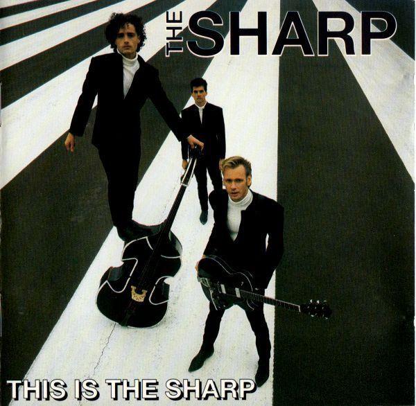 Sharp, The - This Is The Sharp