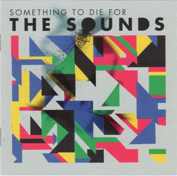 Sounds, The - Something To Die For