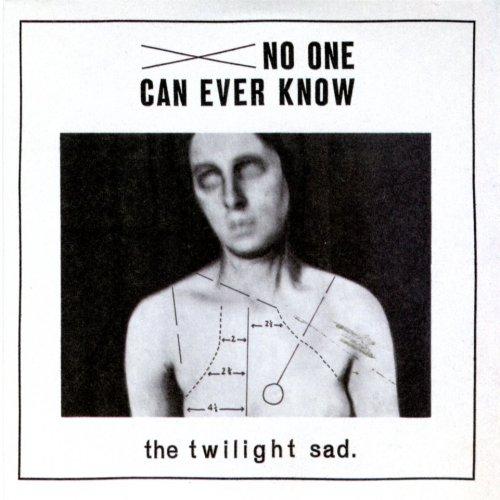 Twilight Sad, the - No One Can Ever Know