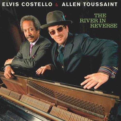 Costello, Elvis & Allen Toussaint - The River in Reverse FT. The Imposters, Anthony Brown