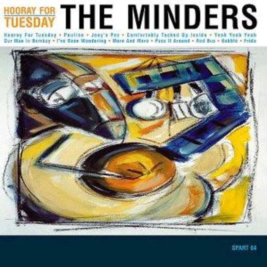 Minders the - Hooray for Tuesday