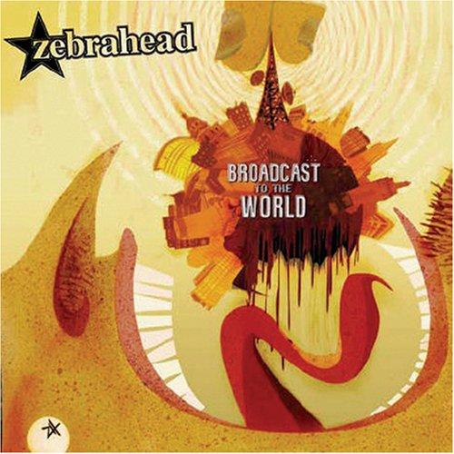 Zebrahead - Broadcast to the World (version 2)