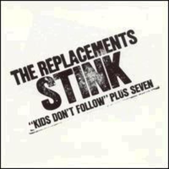 Replacements - Stink