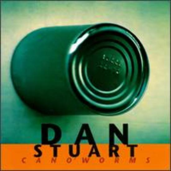 Stuart, Dan - Can O'Worms