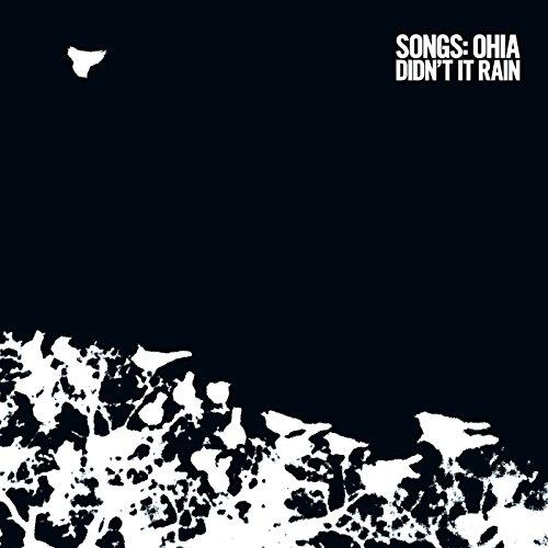 Songs: Ohia - Didn't It Rain DELUXE EDITION
