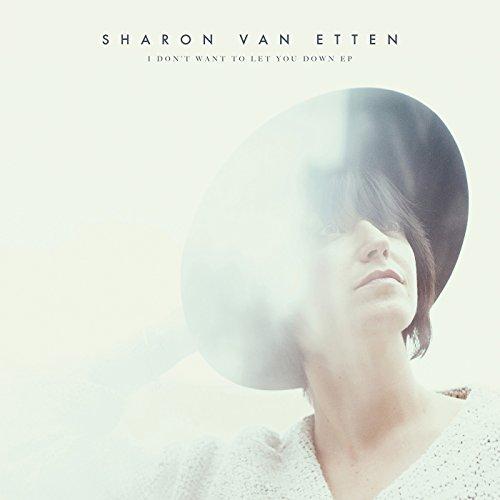 Van Etten, Sharon - I Don't Want to Let You Down WAR ON DRUGS