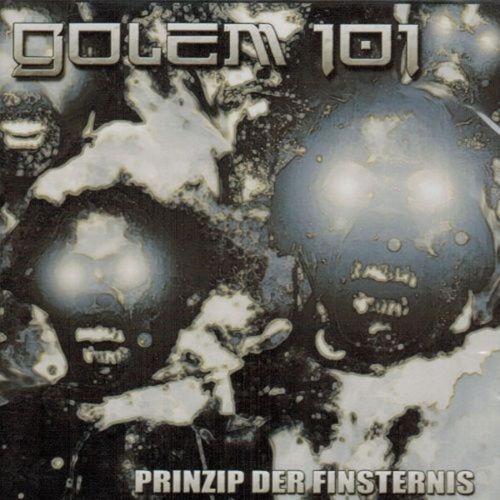 Golem 101 - Prinzip der Finsternis