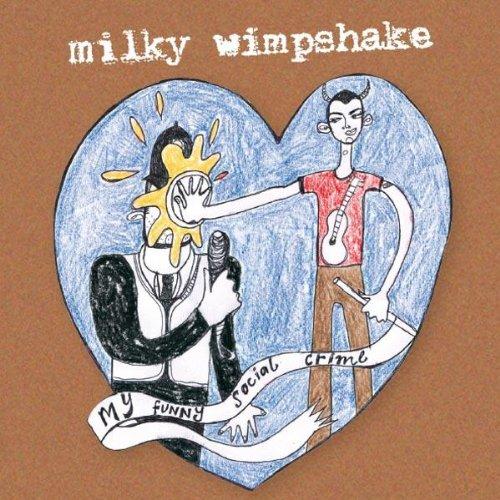 Milky Wimpshake - My Funny Social Crime RED MONKEY