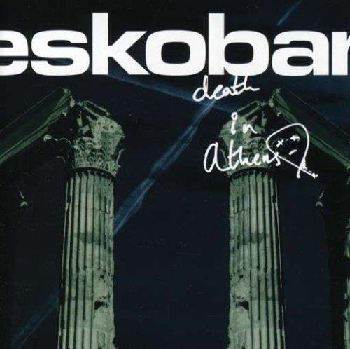Eskobar - Death in Athens