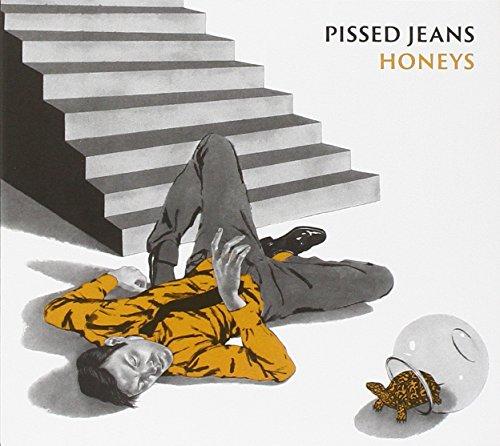 Pissed Jeans - Honeys