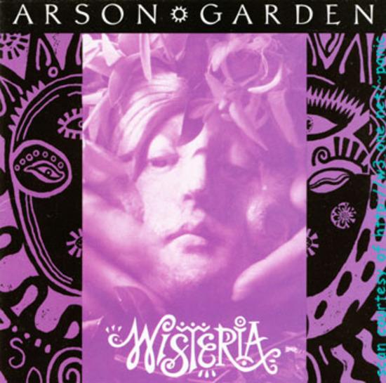 Arson Garden - Wisteria