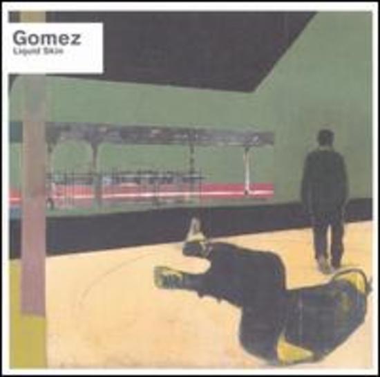 Gomez - Liquid Skin