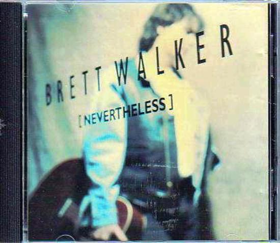 Walker, Brett (Alias) - Nevertheless