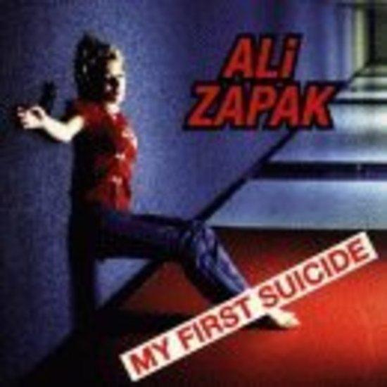 Ali Zapak - My First Suicide