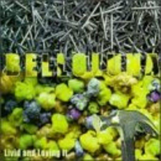 Belloluna - Livid and Loving it