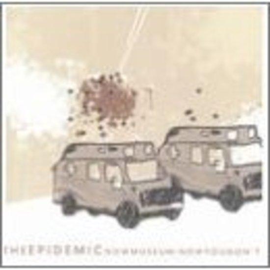 Epidemic, The - Now Museum : Now You Don't