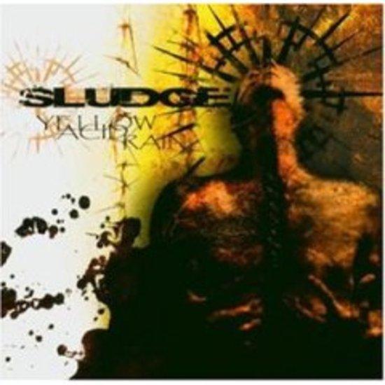 Sludge - Yellow Acid Rain