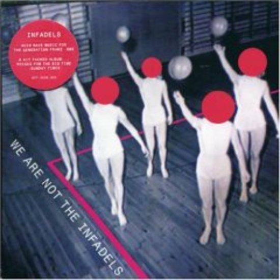 Infadels (Mazda) - We are not the Infadels