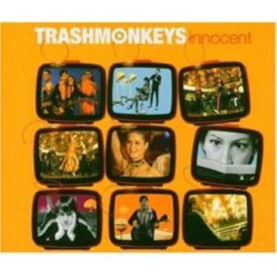 Trashmonkeys - Innocent