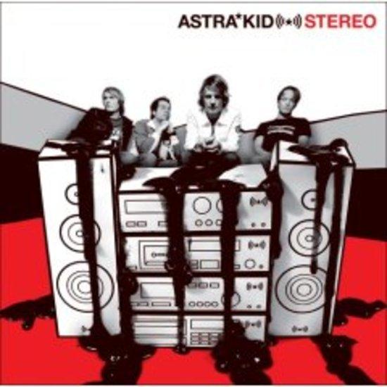 Astra Kid - Stereo
