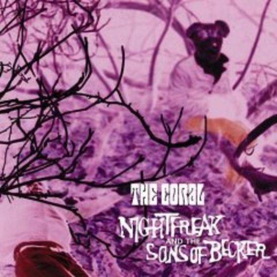 Coral, The - Nightfreak and the Sons Of Becker