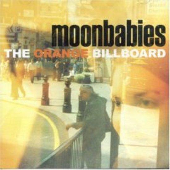 Moonbabies - The Orange Billboard +2