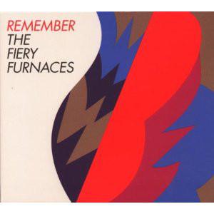 Fiery Furnaces, The - Remember SEBADOH THRILL JOCKEY