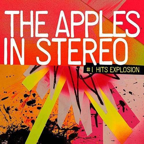 Apples In Stereo, the - #1 Hits Explosion