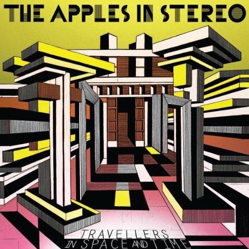 Apples In Stereo, the - Travellers In Space And Time