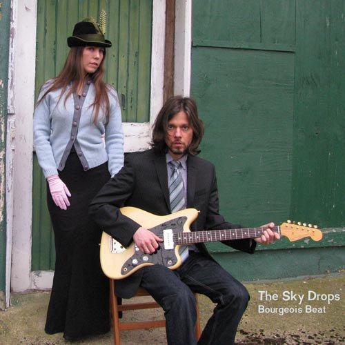 Sky Drops, the - Bourgeois Beat