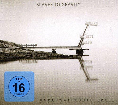 Slaves to Gravity - Underwaterouterspace