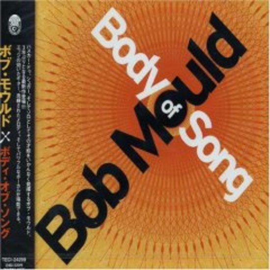 Mould, Bob - Body Of Song (Japan)