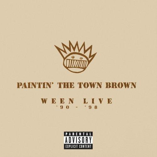 Ween - Paintin' The Town Brown Live