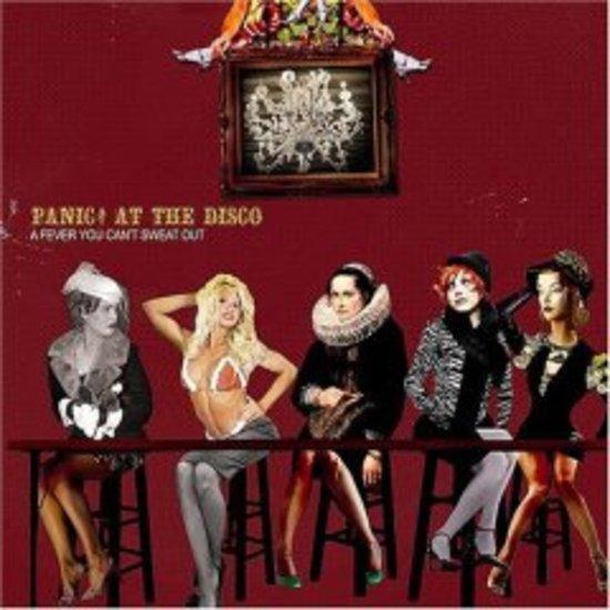 Panic! at the Disco - A Fever you can't sweat out