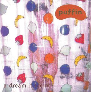 Puffin - A Dream it seems