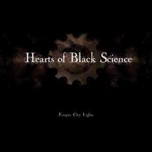 Hearts of Black Science - Empty City Lights