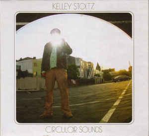Stoltz, Kelley - Circular Sounds